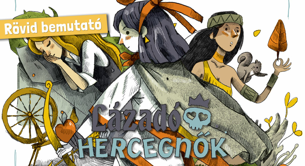 Lázadó hercegnők
