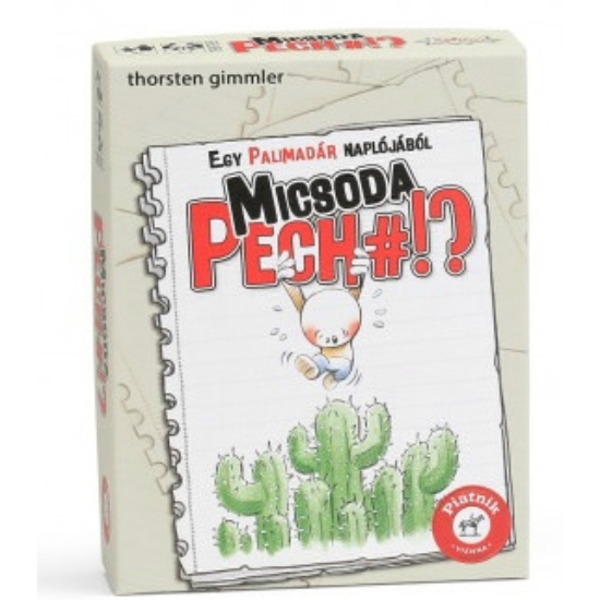 Micsoda pech!?