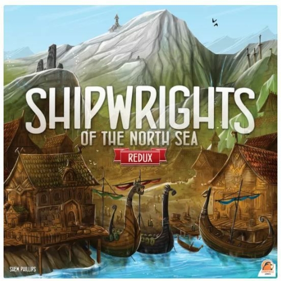 Shipwrights of the North Sea Redux