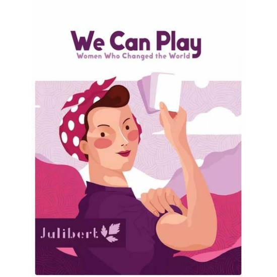 We Can Play: Women Who Changed the World