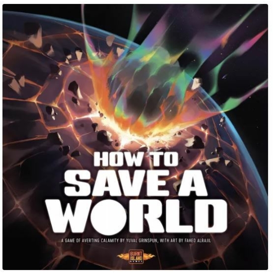 How To Save A World